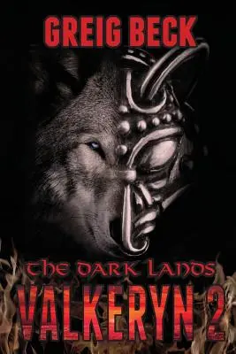 The Dark Lands: Cronicile Valkeryn Cartea 2 - The Dark Lands: The Valkeryn Chronicles Book 2