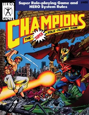 Campionii: Super jocul de rol (ediția a 4-a) - Champions: The Super Role Playing Game (4th edition)