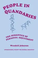 People in Quandaries: Semantica ajustării personale: The Semantics of Personal Adjustment - People in Quandaries: The Semantics of Personal Adjustment