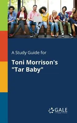 Un ghid de studiu pentru Tar Baby
