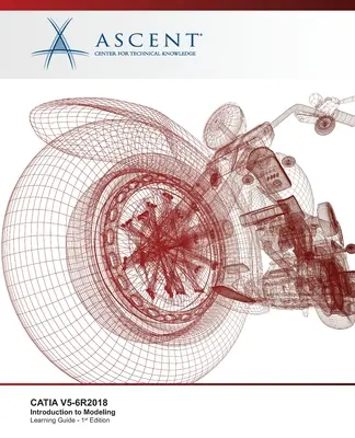 Catia V5-6r2018: Introducere în modelare - Catia V5-6r2018: Introduction to Modeling