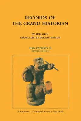 Documentele Marelui Istoric: Dinastia Han, volumul 2 - Records of the Grand Historian: Han Dynasty, Volume 2
