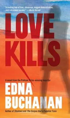 Love Kills: Un roman Britt Montero - Love Kills: A Britt Montero Novel