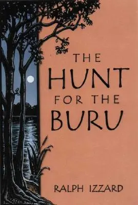 Vânătoarea pentru Buru - The Hunt for the Buru