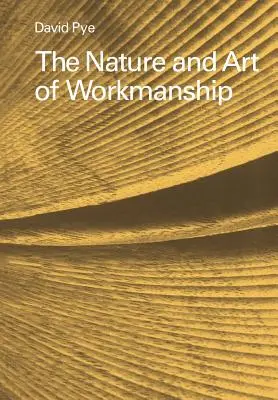 Natura și arta manoperei - The Nature and Art of Workmanship