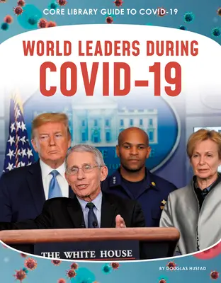Lideri mondiali în timpul Covid-19 - World Leaders During Covid-19