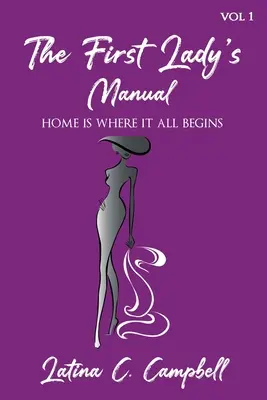 Manualul Primei Doamne - The First Lady's Manual