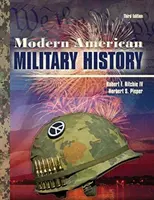 Istoria militară americană modernă - Modern American Military History