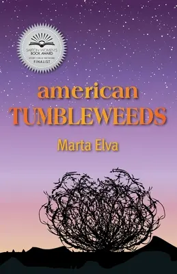 Tumbleweeds americane - American Tumbleweeds