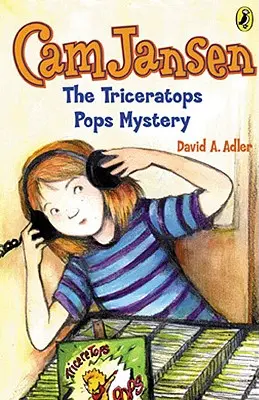 CAM Jansen: Misterul Triceratops Pops #15 - CAM Jansen: The Triceratops Pops Mystery #15