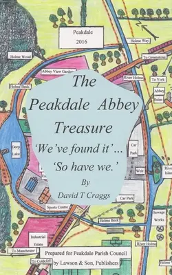 Comoara de la abația Peakdale - The Peakdale Abbey Treasure