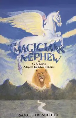 Nepotul magicianului (The Magician's Nephew) - The Magician's Nephew