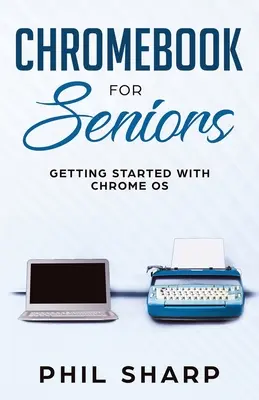 Chromebook pentru seniori: Noțiuni introductive cu Chrome OS - Chromebook for Seniors: Getting Started With Chrome OS