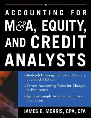 Contabilitate pentru analiștii de fuziuni și achiziții, acțiuni și credite - Accounting for M&A, Equity, and Credit Analysts