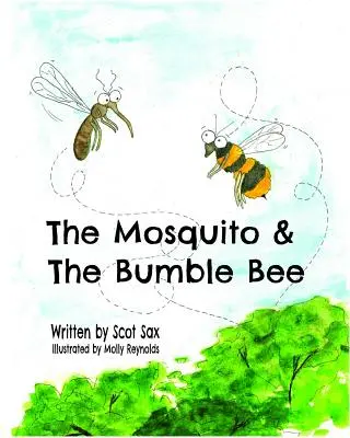 Țânțarul și bondarul (The Mosquito & the Bumble Bee) - The Mosquito & the Bumble Bee