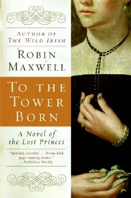 În turn s-a născut - To the Tower Born