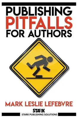 Capcane ale publicării pentru autori - Publishing Pitfalls for Authors