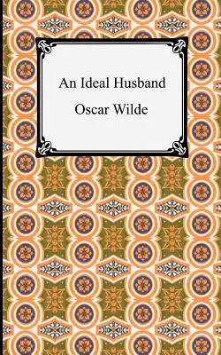 Un soț ideal - An Ideal Husband