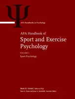 APA Handbook of Sport and Exercise Psychology: Vol. 1: Psihologia sportului; Vol. 2: Psihologia exercițiilor fizice - APA Handbook of Sport and Exercise Psychology: Vol. 1: Sport Psychology; Vol. 2: Exercise Psychology
