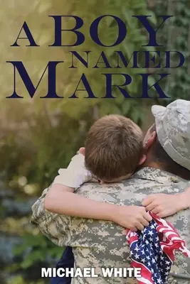 Un băiat pe nume Mark - A Boy Named Mark