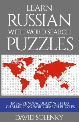 Învață rusa cu puzzle-uri de căutare a cuvintelor: Învățați vocabularul limbii ruse cu puzzle-uri provocatoare de căutare a cuvintelor pentru toate vârstele - Learn Russian with Word Search Puzzles: Learn Russian Language Vocabulary with Challenging Word Find Puzzles for All Ages