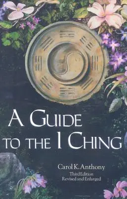 Un ghid pentru I Ching - A Guide to the I Ching
