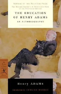 Educația lui Henry Adams: O autobiografie - The Education of Henry Adams: An Autobiography
