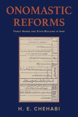 Reforme onomastice: Numele de familie și construirea statului în Iran - Onomastic Reforms: Family Names and State-Building in Iran