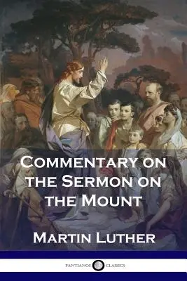 Comentariu la Predica de pe Munte - Commentary on the Sermon on the Mount