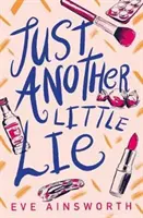 Doar încă o mică minciună - Just Another Little Lie