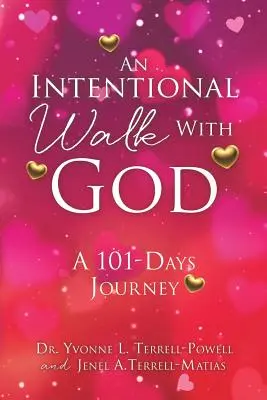 O plimbare intenționată cu Dumnezeu - An Intentional Walk with God