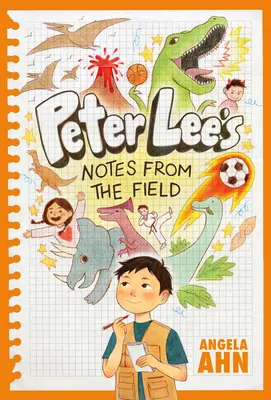 Însemnările de pe teren ale lui Peter Lee - Peter Lee's Notes from the Field