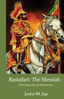Rastafari: Mesia - Rastafari: The Messiah
