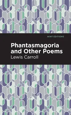 Phantasmagoria și alte poezii - Phantasmagoria and Other Poems