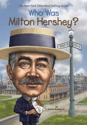Cine a fost Milton Hershey? - Who Was Milton Hershey?