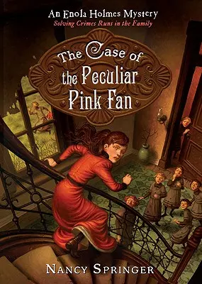 The Case of the Peculiar Pink Fan: Un mister Enola Holmes - The Case of the Peculiar Pink Fan: An Enola Holmes Mystery
