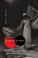 Learning to Kneel: Noh, modernism și călătorii în predare - Learning to Kneel: Noh, Modernism, and Journeys in Teaching