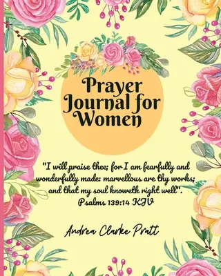 Jurnal de rugăciune pentru femei: Color Interior. Un jurnal creștin cu versete biblice și citate inspiraționale pentru a sărbători darurile lui Dumnezeu cu recunoștință - Prayer Journal for Women: Color Interior. A Christian Journal with Bible Verses and Inspirational Quotes to Celebrate God's Gifts with Gratitude