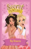 Prințesele secrete: Prințesa Pop - Cartea 4 - Secret Princesses: Pop Princess - Book 4
