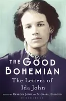 Good Bohemian - The Letters of Ida John