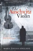 Vioara de la Auschwitz - Auschwitz Violin