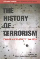 Istoria terorismului: De la Antichitate la Isis - The History of Terrorism: From Antiquity to Isis