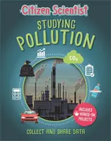 Citizen Scientist: Studierea poluării - Citizen Scientist: Studying Pollution