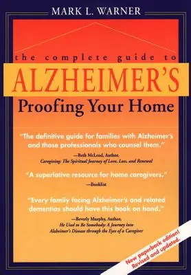 Ghidul complet pentru a vă proteja casa de Alzheimer - The Complete Guide to Alzheimer's Proofing Your Home