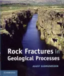 Fracturile rocilor în procesele geologice - Rock Fractures in Geological Processes
