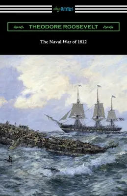 Războiul naval din 1812 - The Naval War of 1812