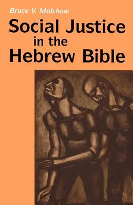 Justiția socială în Biblia ebraică: Ce este nou și ce este vechi - Social Justice in the Hebrew Bible: What Is New and What Is Old