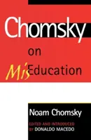 Chomsky despre lipsa de educație - Chomsky on Miseducation