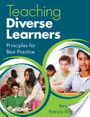 Predarea elevilor diverși: Principii pentru cele mai bune practici - Teaching Diverse Learners: Principles for Best Practice