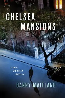 Chelsea Mansions: Un mister Brock și Kolla - Chelsea Mansions: A Brock and Kolla Mystery